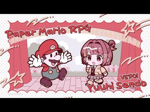 【ペーパーマリオRPG/リメイク版】もう旅も折り返しか #5【 ぶいすぽっ！ / 千燈ゆうひ 】